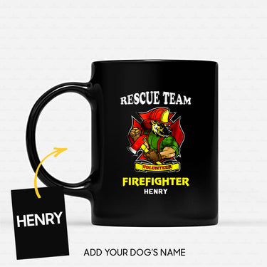 Personalized Dog Gift Idea - Rescue Firefighter Team Volunteer For Dog Lovers - Black Mug